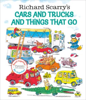 Richard Scarry's Cars and Trucks and Things That Go: 50th Anniversary Edition