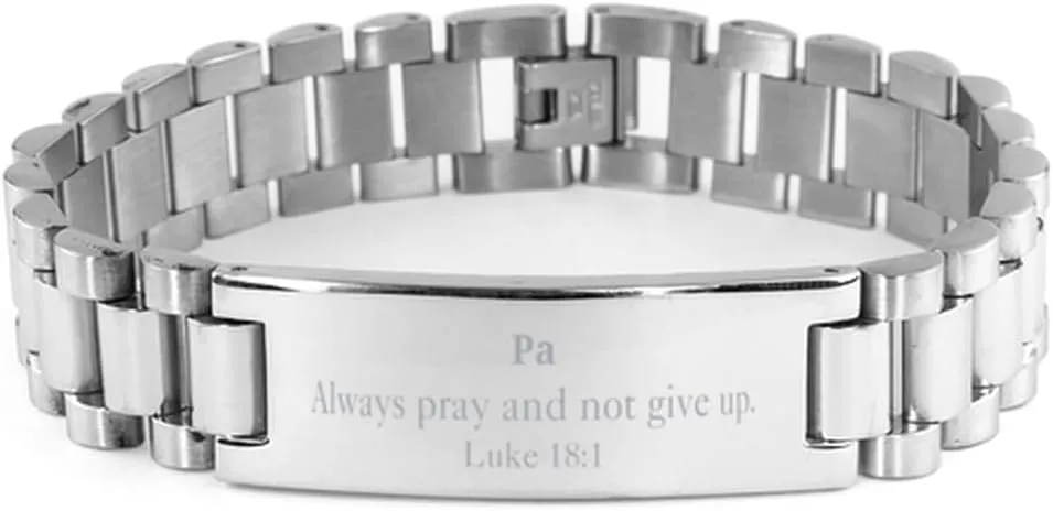 Stainless Steel Bracelet Inspirational Prayer Luke 18:1 Encouragement Gifts for Graduation, Birthday, or Christmas - Pa Always Pray and Never Give Up Bracelet - Religious Jewelry for Men and Women