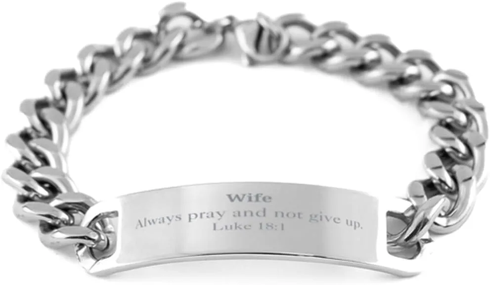 Stainless Steel Cuban Chain Bracelet for Wife - Pray and Not Give Up - Inspirational Gifts for Birthday, Christmas, and Graduation - Confidence and Hope for Wifes Daily Wear and Prayer Support