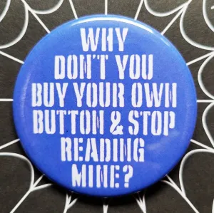 Vintage Reproduction Buy Your Own Button Small Pinback Button | 1.25" Diameter '60 '70s '80s Retro Pin