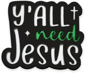 Y'All Need Jesus Pin for Backpack Funny Jesus Button Pins for Hat Decorations Christian Lapel Pins for Clothes Bag Accessories for Christian Religious Cross Brooch Metal Enamel Pin Badge